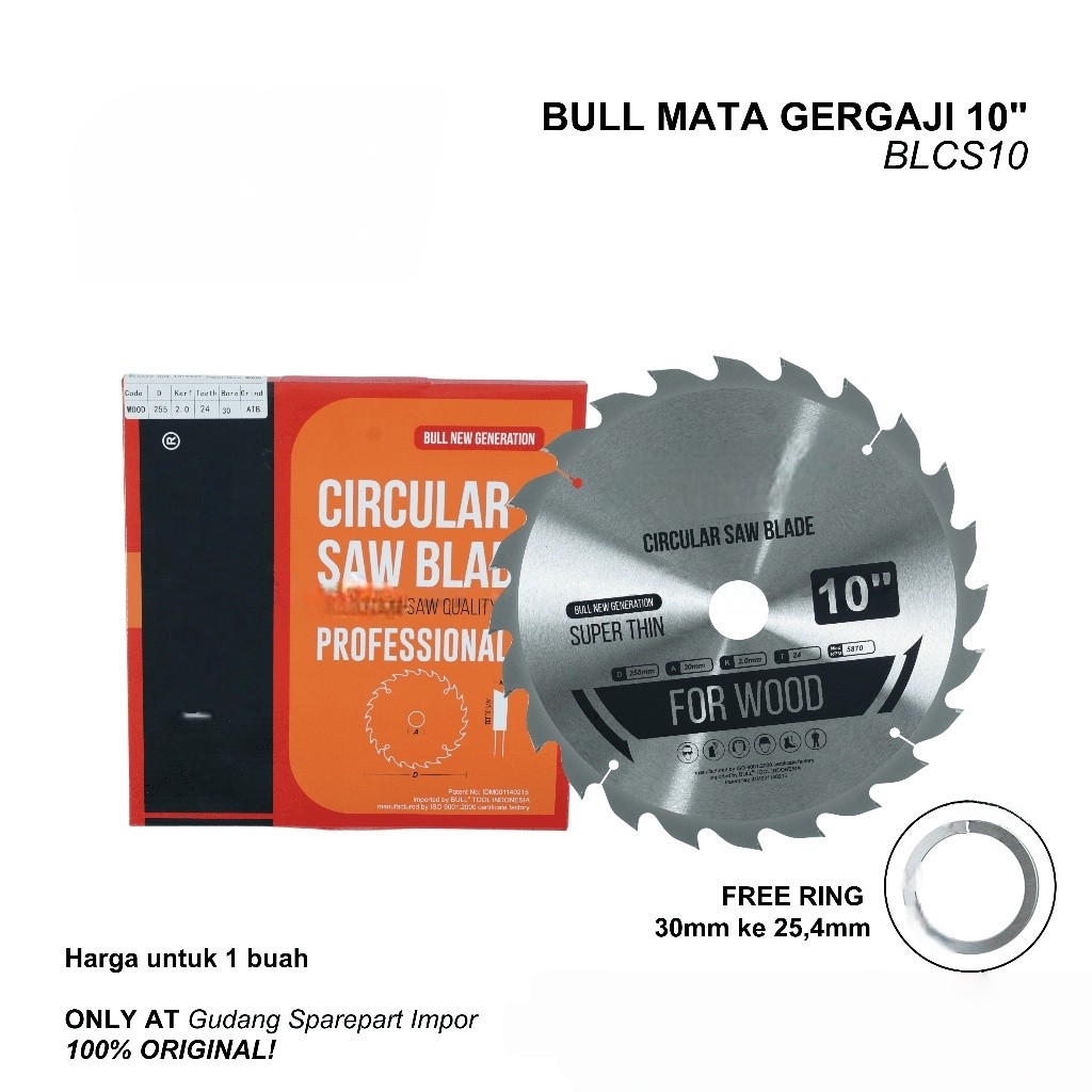 Ja Mata Pisau Kayu Circular Saw BULL 10" 24T 40T 60T - Mata Gergaji Circle 10 Inch 24T 40T 60T - Cir