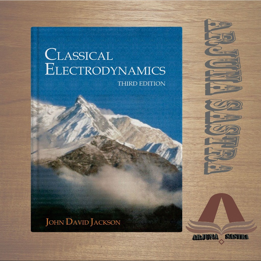 Classical Electrodynamics 3rd Edition