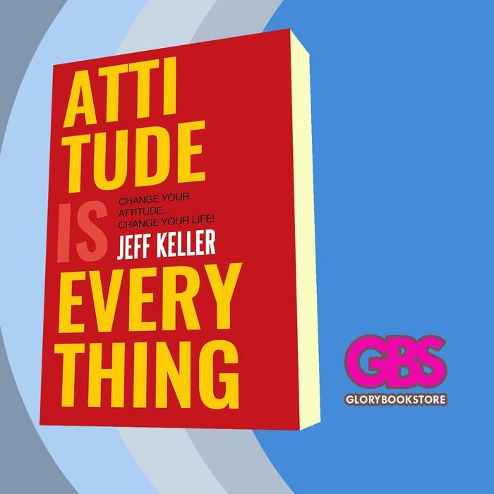 Buku Attitude Is Everything Jeff Keller