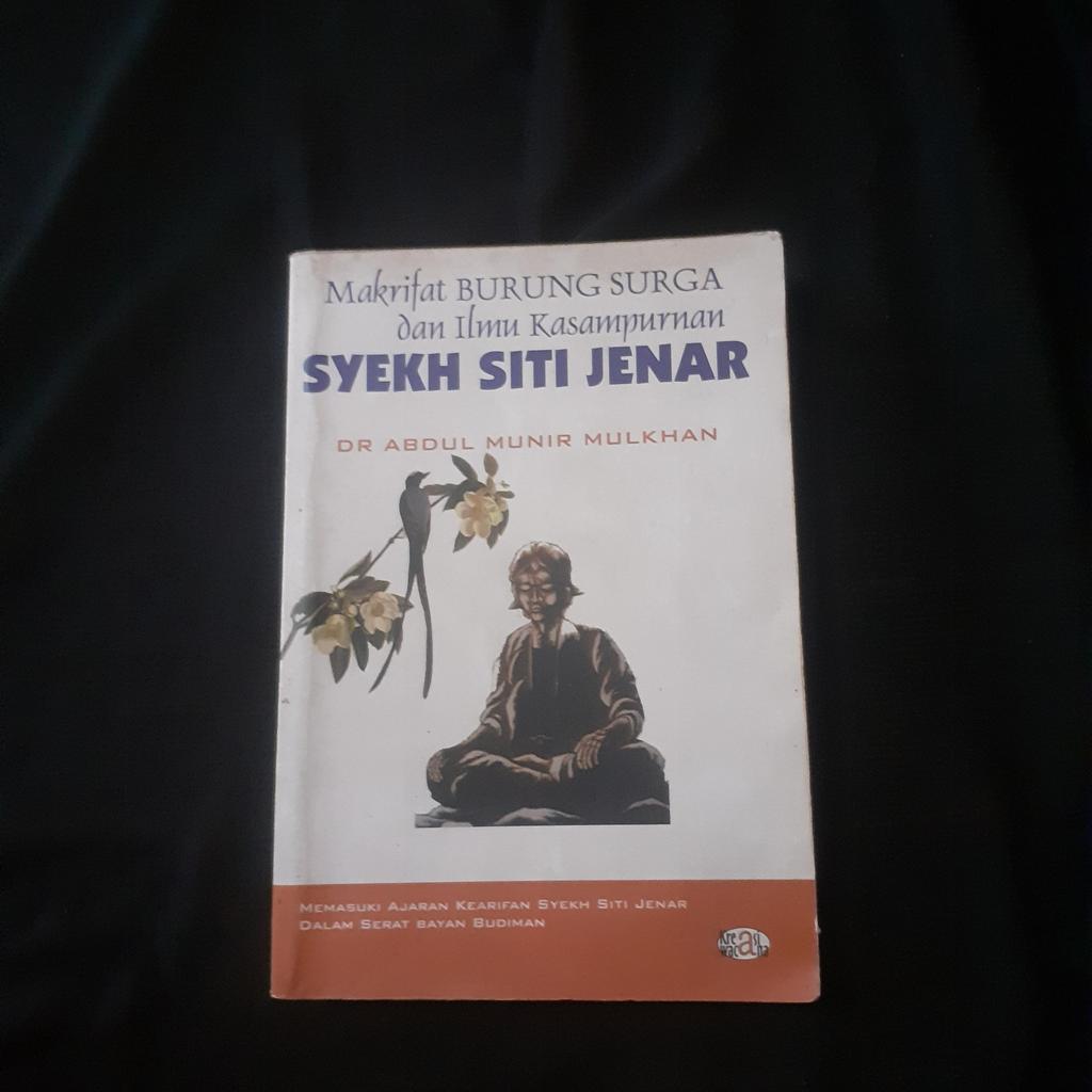 Makrifat Burung Surga dan Ilmu Kasampurnaan Syekh Siti Jenar