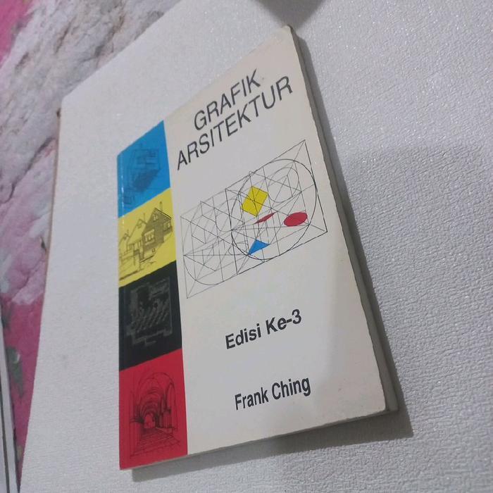 Frank Ching Buku Grafik Arsitektur Edisi Ke-3 Original Buku Teknik Arsitektur