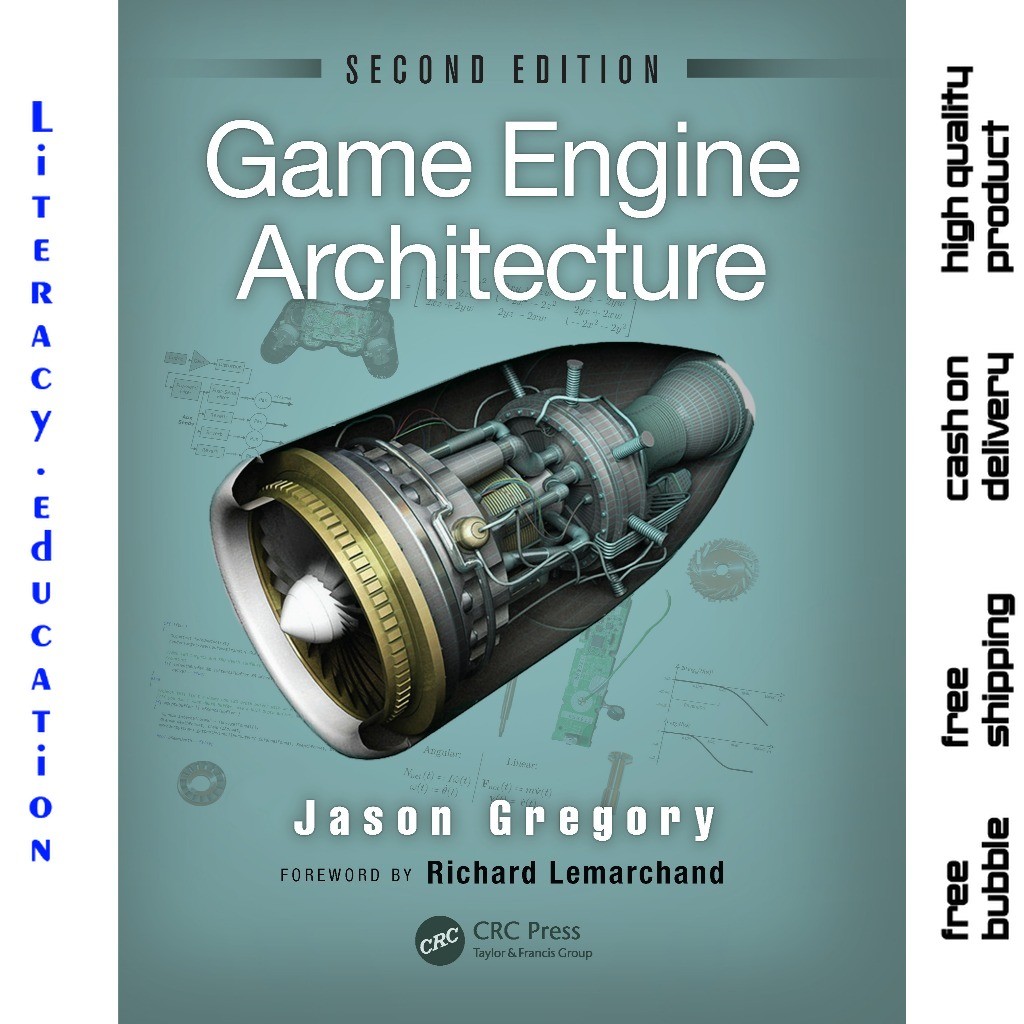 GAME ENGINE ARCHITECTURE SECOND EDITION JASON GREGORY