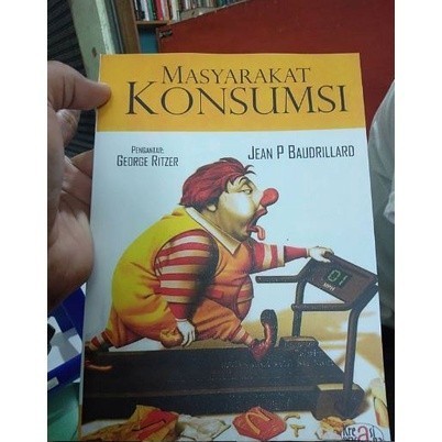 Buku MASYARAKAT KONSUMSI - Jean P Baudrillard