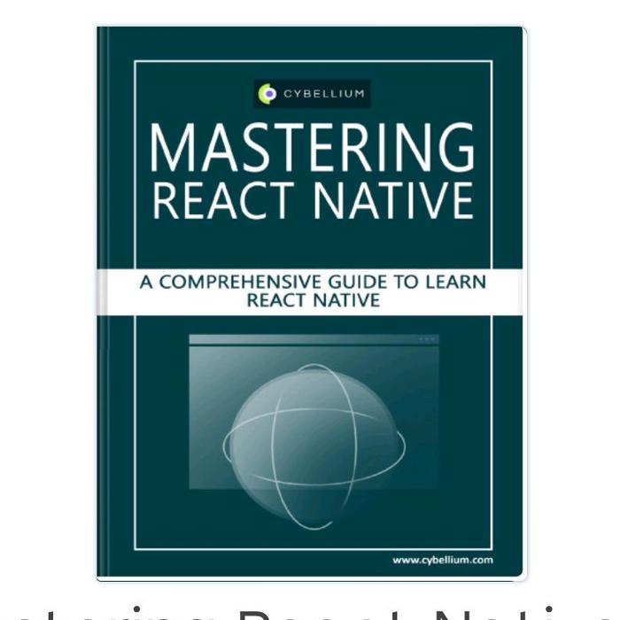 BUKU Mastering React Native: A Comprehensive Guide to Learn React Native