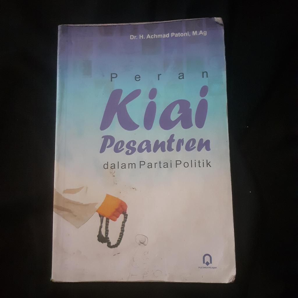 Peran Kiai Pesantren dalam Partai Politik