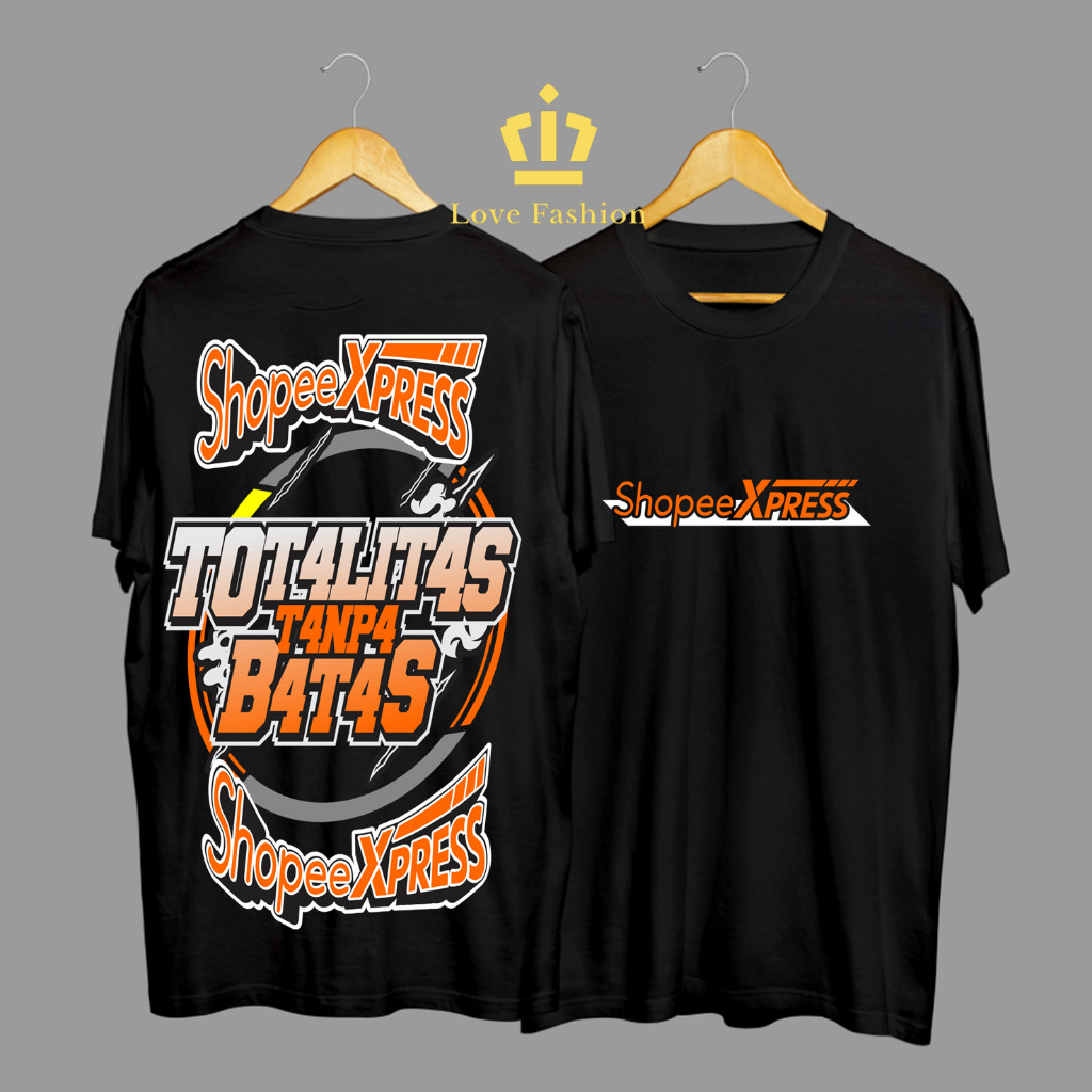 Kaos Tshirt Baju Distro ShopeeXpress SPX Totalitas Tanpa Batas Premium Terbaru