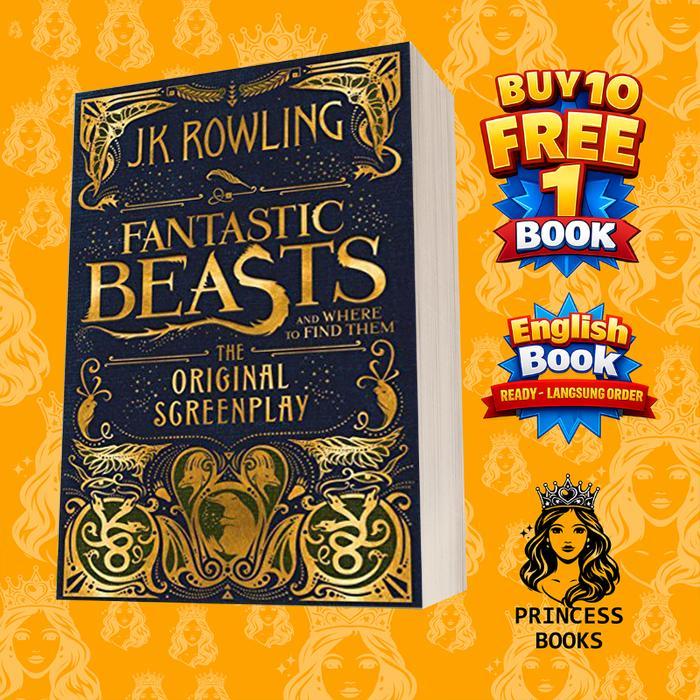 Fantastic Beasts and Where to Find Them: The Original Screenplay