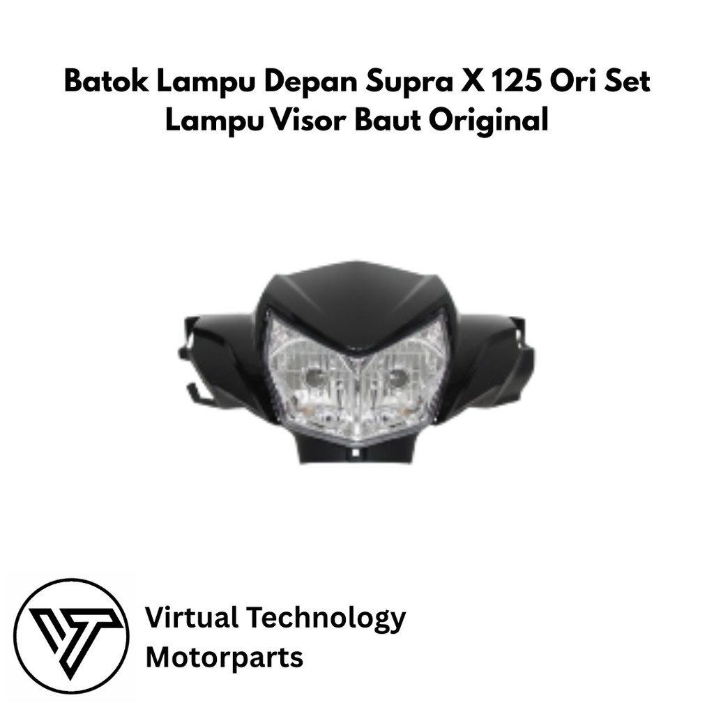 Batok Lampu Depan Supra X 125 Ori Set Lampu Visor Baut Original