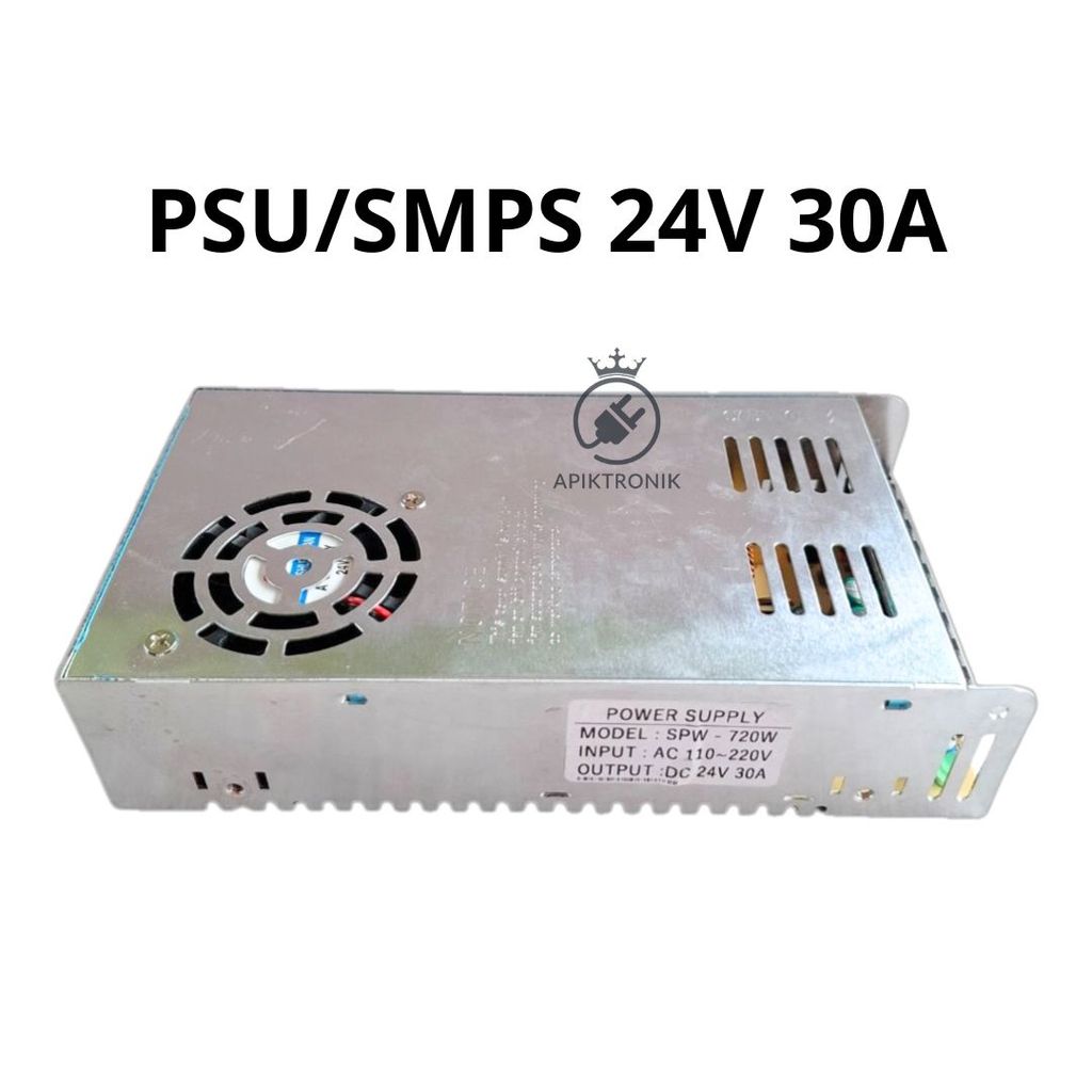 Power Supply SMPS 24V 30A 720 Watt Input Selector 110V 220V Output DC 24 Volt 30 Amper