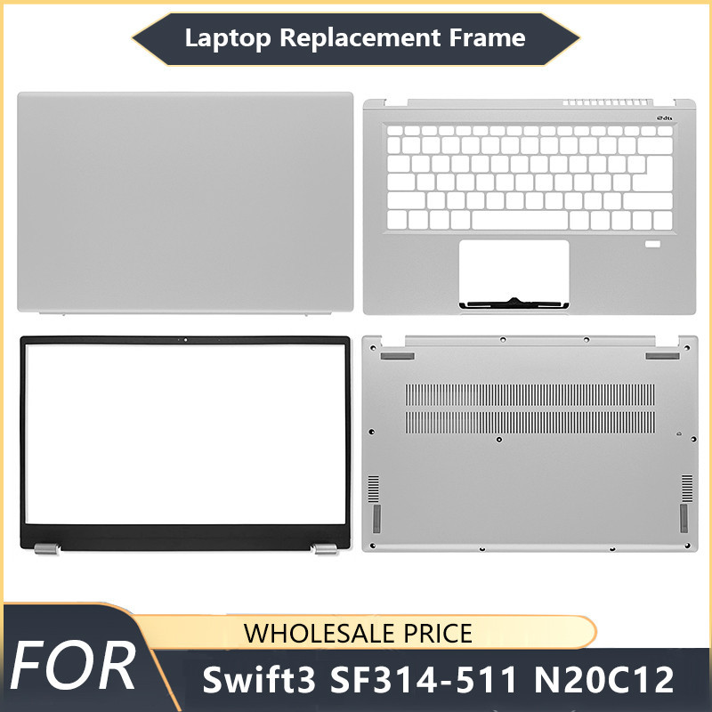NEW For Acer Swift3 SF314-511 N20C12 Laptop LCD Back Cover Front Bezel Palmrest Bottom Case Laptop F