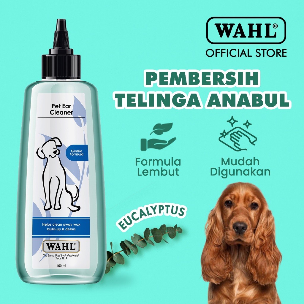 Wahl Dog Ear Cleaner 160ml - Pembersih Telinga Anjing, Penghilang Bau Telinga Anjing, Tetes Telinga 