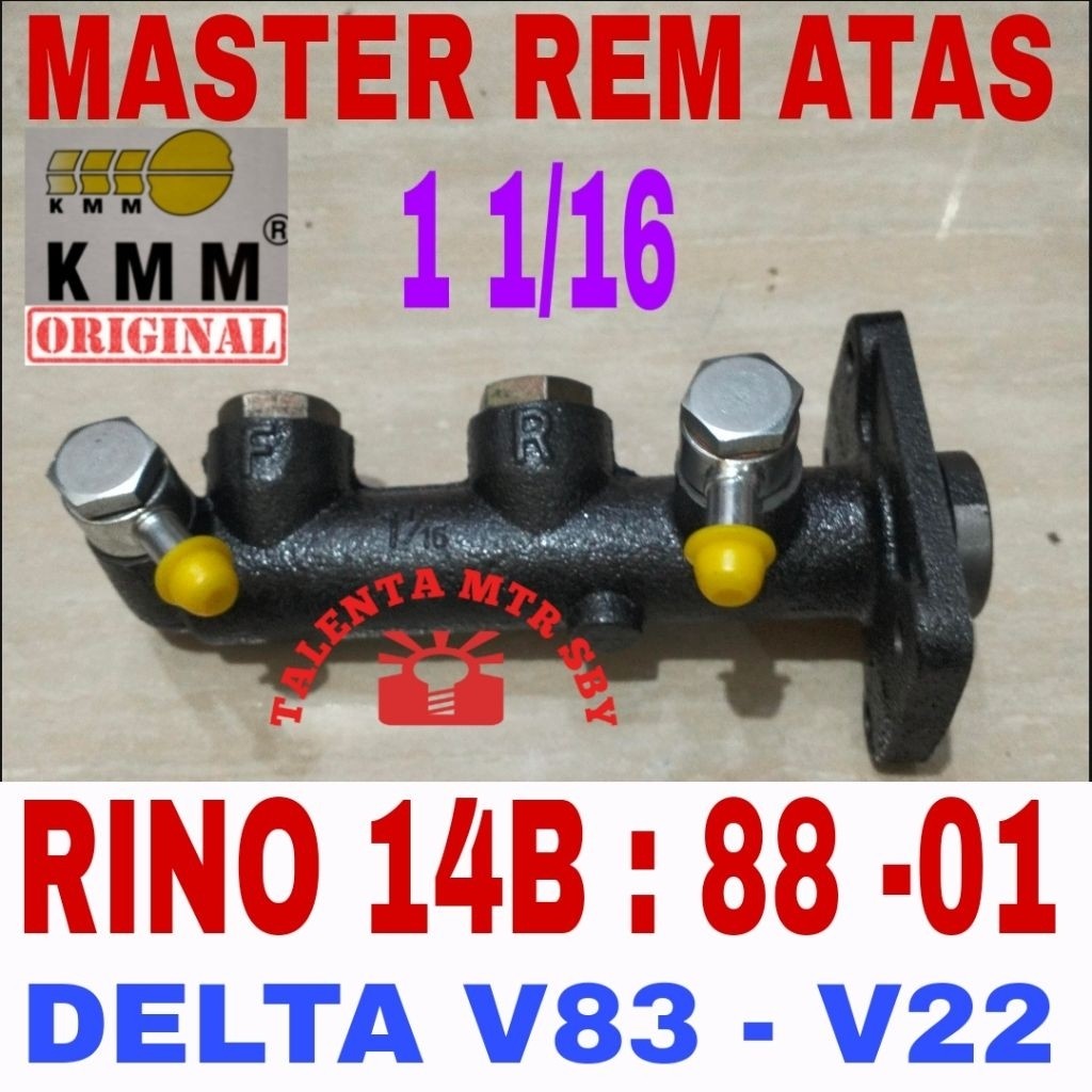 BERGARANSI. MASTER REM ATAS RINO 14B LAMA + DELTA V83 - V22 BRAKE PUSAT SENTRAL MERK KMM ORIGINAL