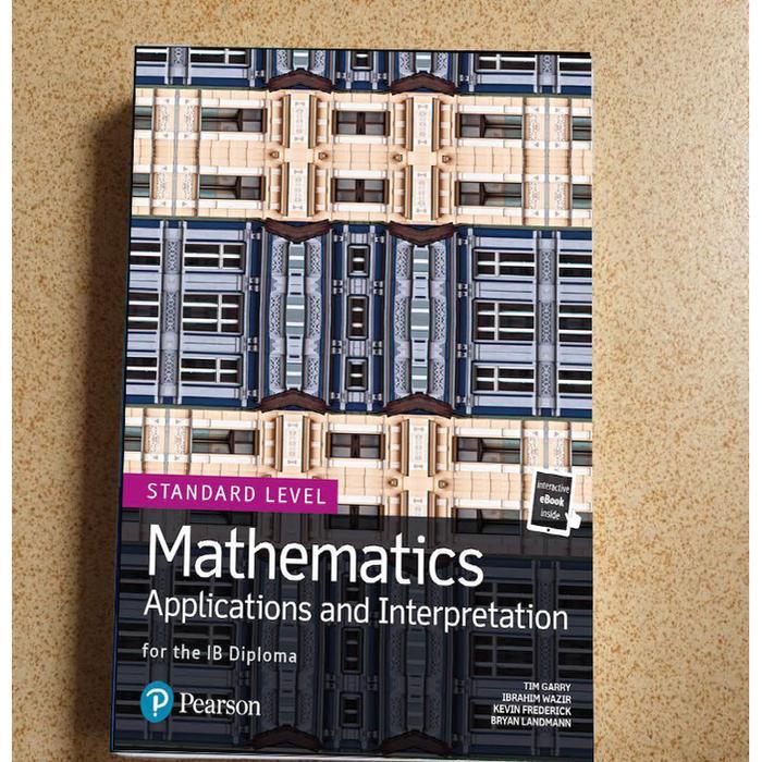 Mathematics Applications and Interpretation for the IB Diploma