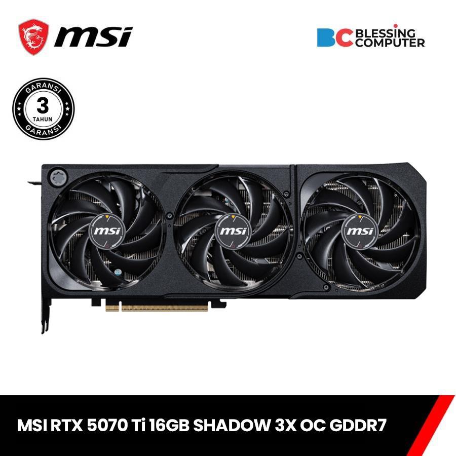 VGA MSI RTX 5070 Ti 16GB SHADOW 3X OC GDDR7 / MSI RTX 5070ti