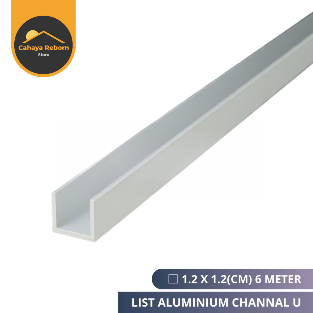 List Aluminium Rell U 1.2 Cm 12mm Rel Tali Air Panjang 6 Meter