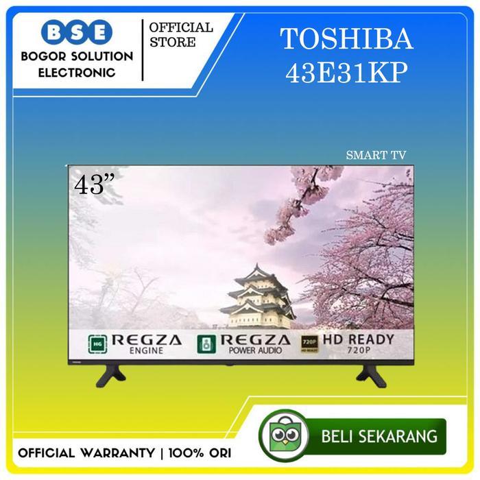 TV Toshiba 43 Inch 43E31KP LED Smart TV Toshiba 43 Inch Digital TV [ORIGINAL]