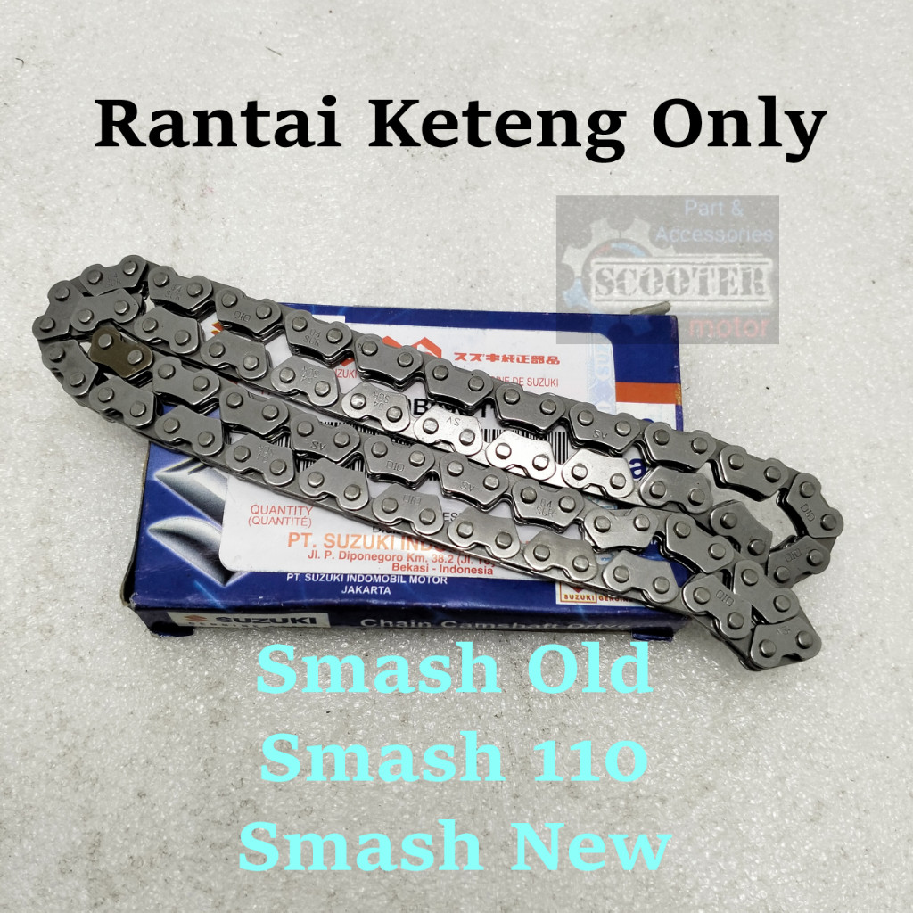 Rantai keteng only Suzuki Smash Old New 110 Kualitas original Presisi Awet kamprat timing