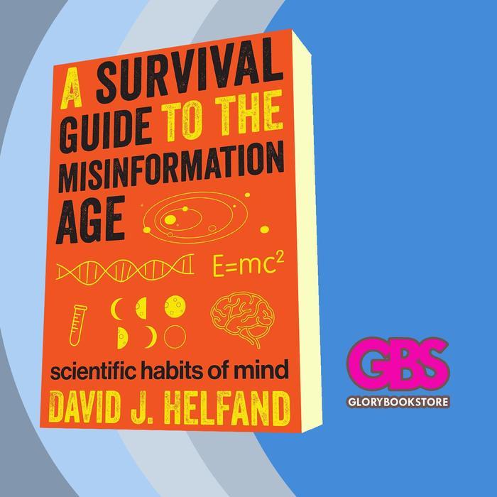 Buku A Survival Guide to the Misinformation Age: Scientific Habits of Mind