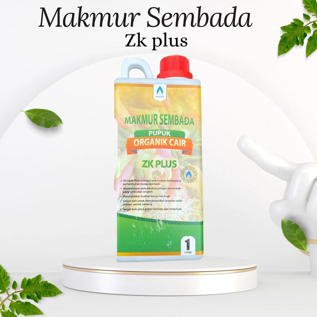 ZK Plus pupuk zk  cair (Cv. Makmur Sembada)  UNTUK MERANGSANG 
PERTUMBUHAN BUNGA DAN BUAH