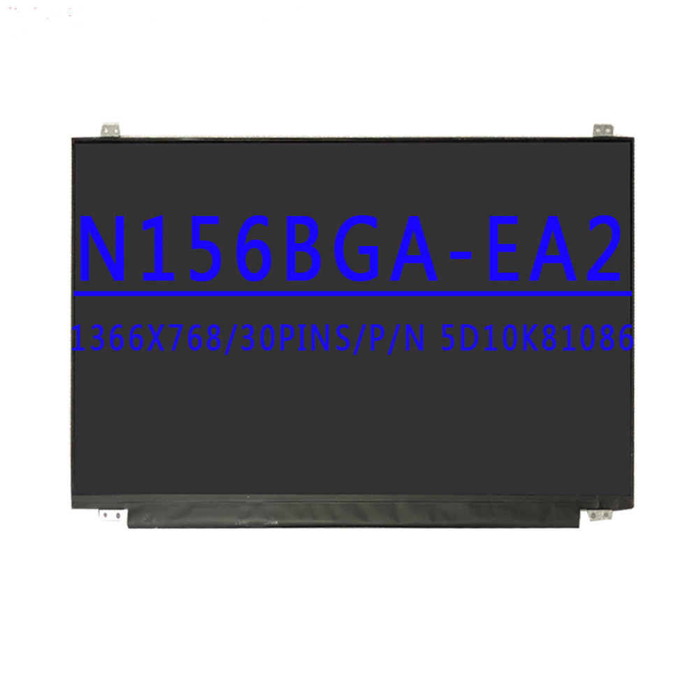 N156BGA-EA2 N156BGA-EB2 N156BGE-EA2 B156XTN07.0 B156XTN07.1 N156BGA-E31 E41 EA2 EAA E32 15.6 in 1366