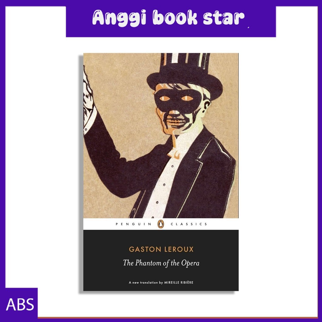The Phantom of the Opera by Gaston Leroux (English)