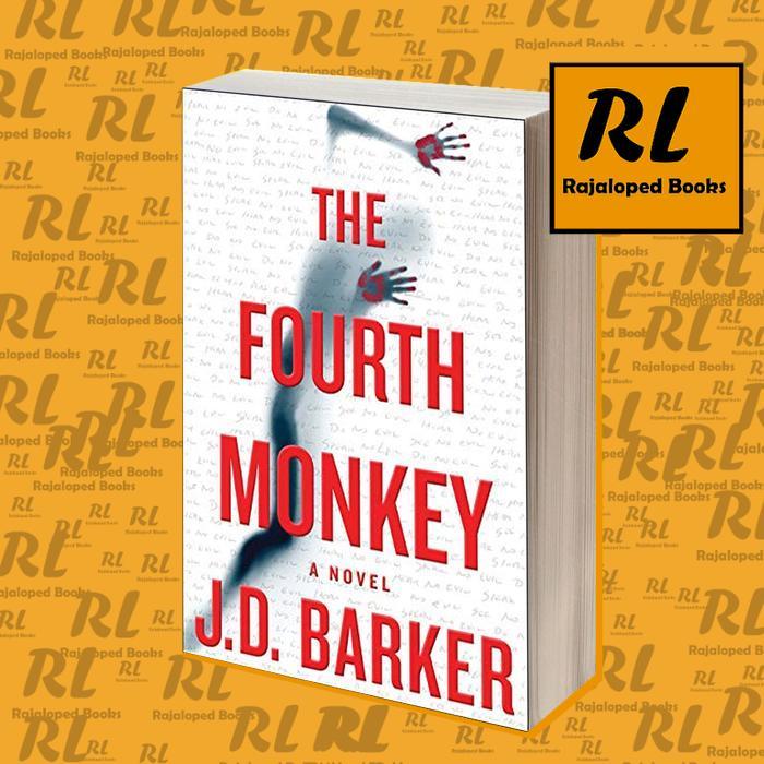 The Fourth Monkey J.D. Barker