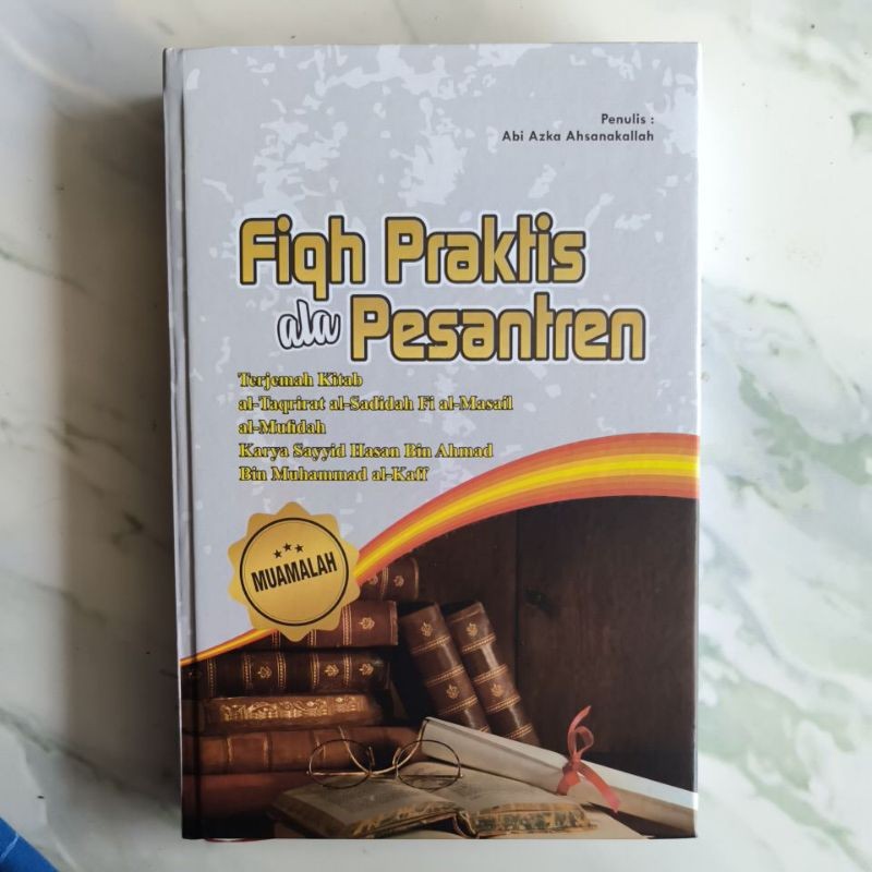 Terjemah taqrirot Sadidah juz 2 / Fiqih praktis Besar ( MUAMALAH asli