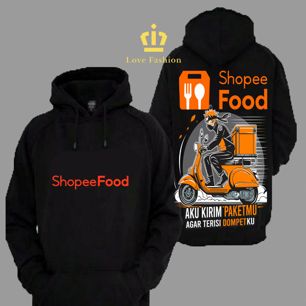 Sweater Hoodie Distro ShopeeFood Aku Kirim Paketmu Agar Terisi Dompetku Premium Terbaru
