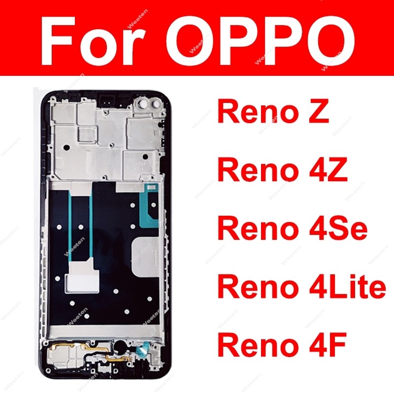 For OPPO Reno Z 4 Lite 4F 4Z 4Se Middle Housing LCD Front Frame Middle Cover Holder Front LCD Bezel 