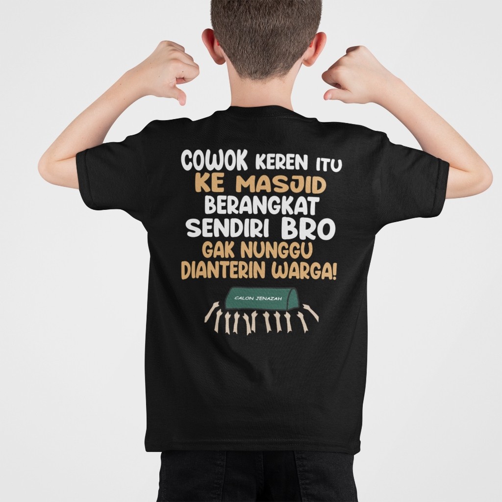 Kaos anak kata kata depan belakang motif COWOK KEREN ITU KE MASJID