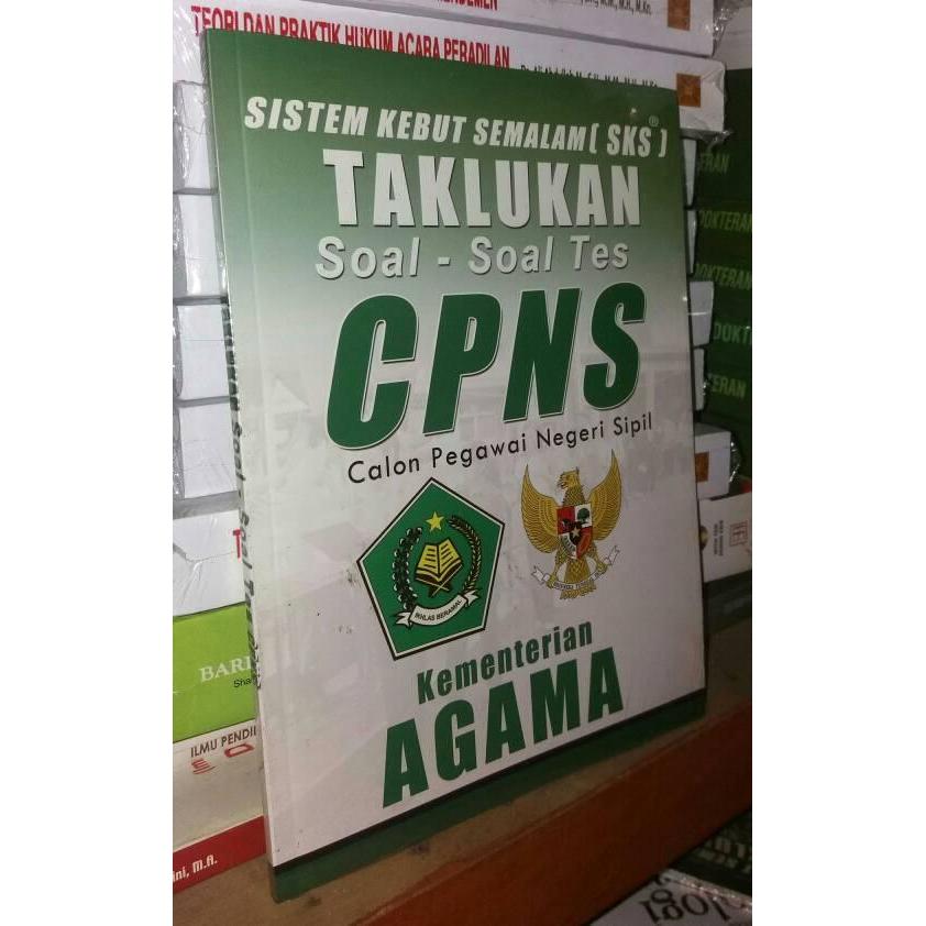 TAKLUKAN SOAL SOAL CPNS KEMENTRIAN AGAMA