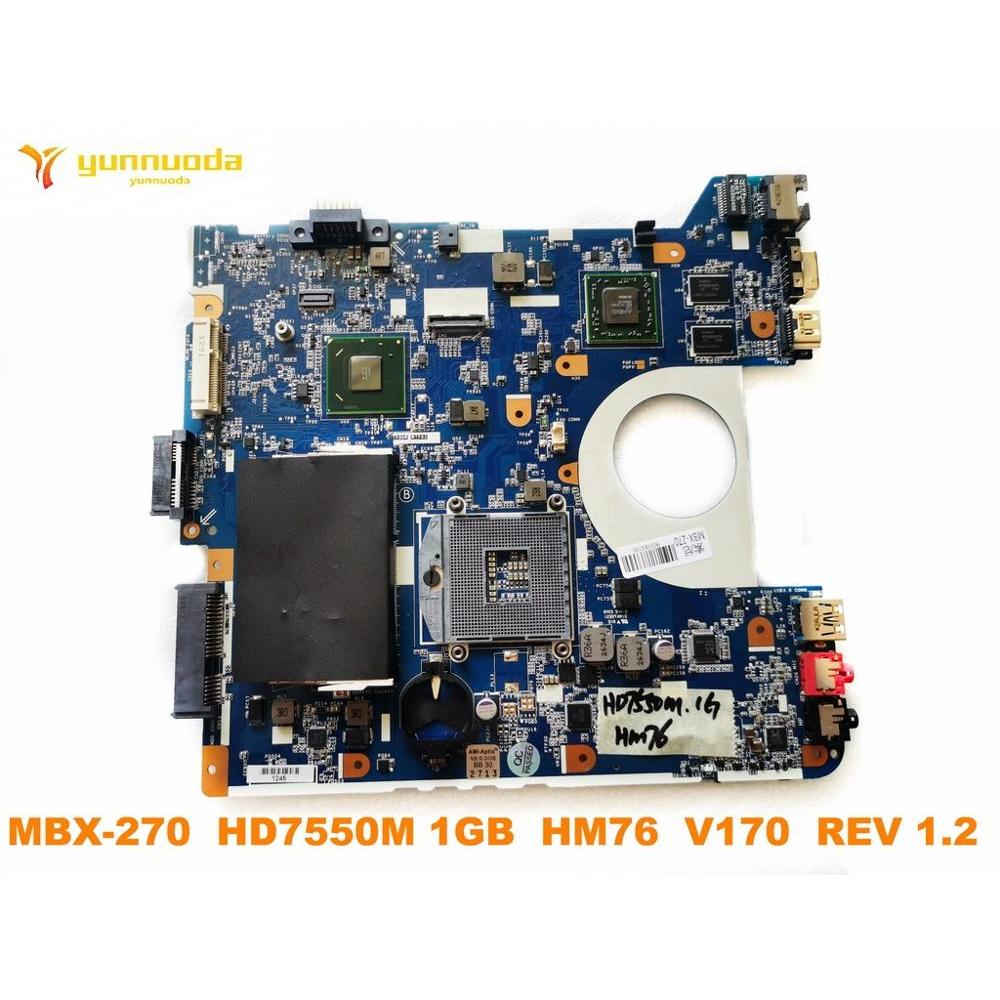 Original for SONY MBX-270 laptop  motherboard MBX-270  HD7550M 1GB  HM76  V170  REV 1.2 tested good 