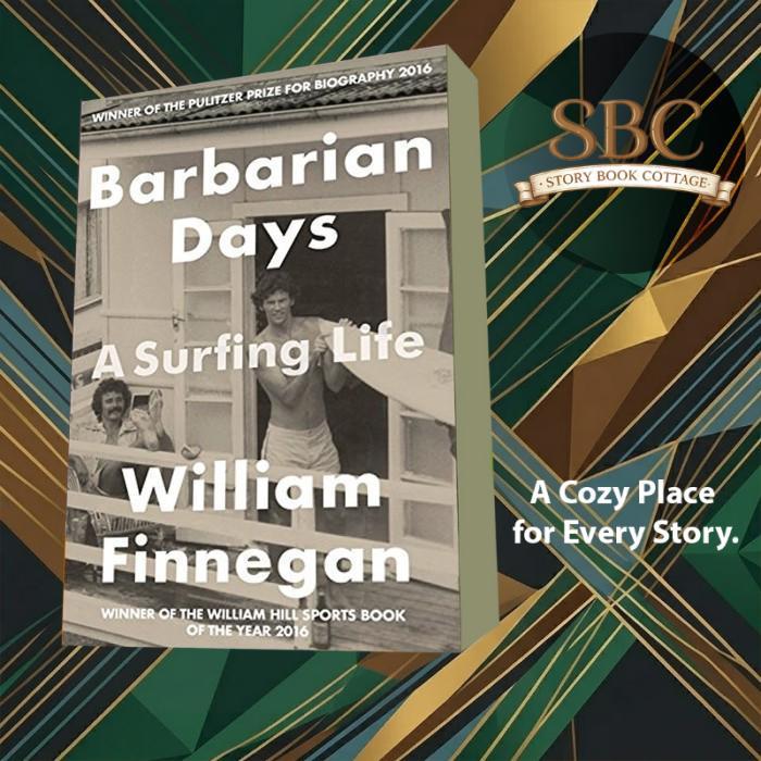 Barbarian Days William Finnegan