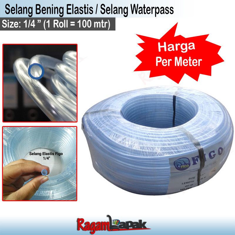 Selang Bening 1/4 inch merk Figo Tebal dan Elastis / Selang Beninig 1/4" / Selang Waterpass / Selang