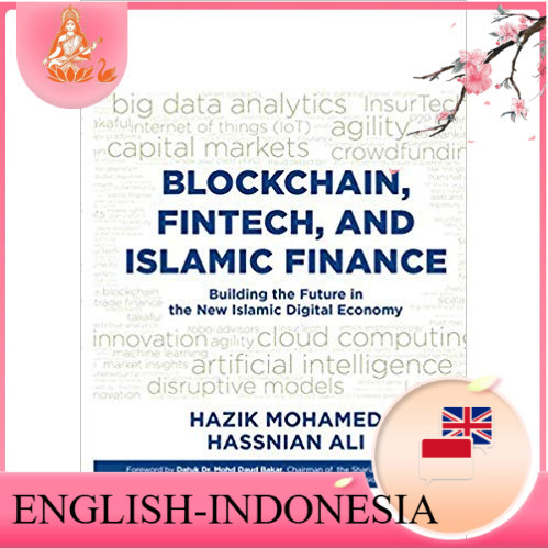 Best Seller Eng_Id Blockchain, Fintech, and Islamic Finance. Building the Future in the