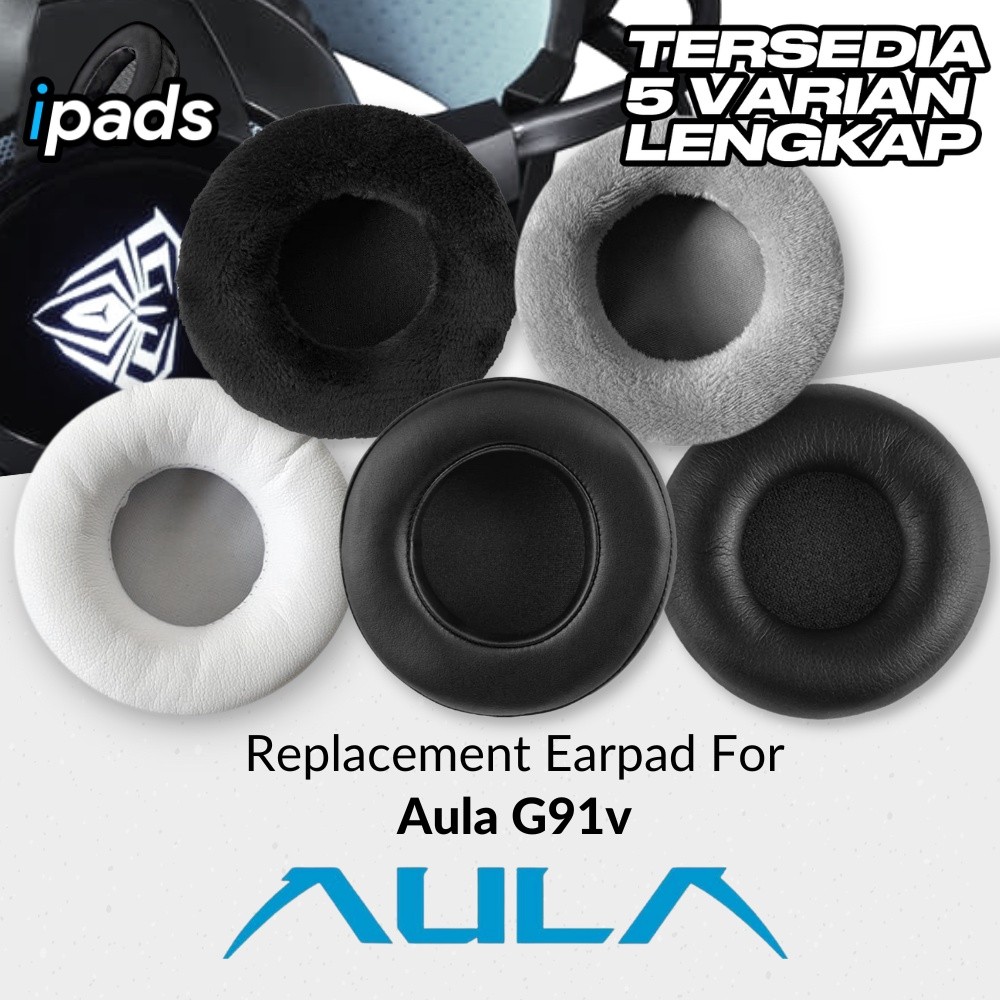Earcup Earpad Ear Cushion Aula G91v G91 v G91V G91-V Bantalan Busa Foam Pad