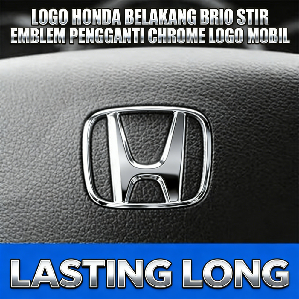 Logo Belakang Honda Emblem Mobil Brio Honda Logo Pengganti Chrome Logo Stir Pengganti Mobil