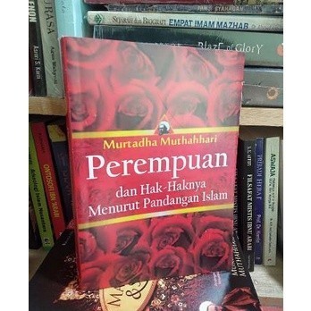 Buku PEREMPUAN DAN HAK-HAKNYA MENURUT PANDANGAN ISLAM - Murtadha Muthahhari