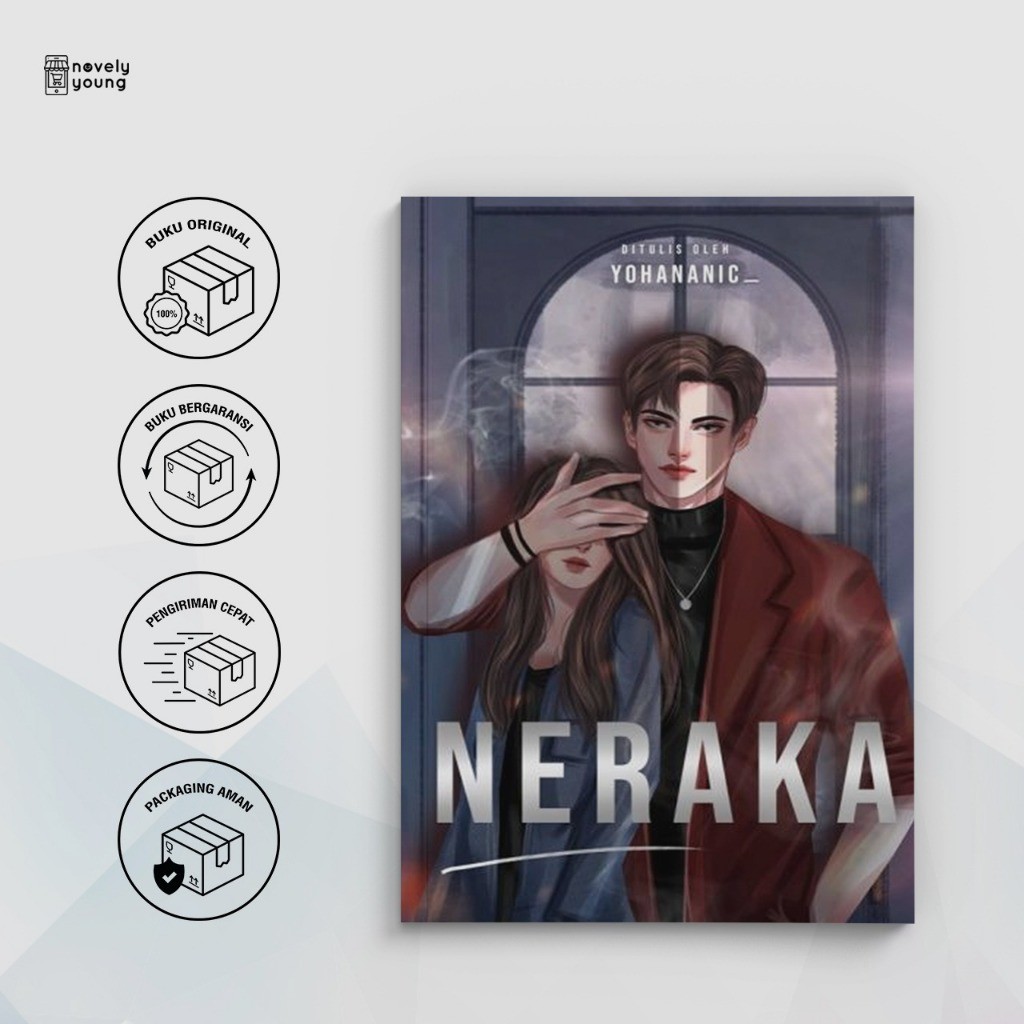 (Xilas) Novel Neraka - Yohananic_ - Galaxy Media - Gratis Biaya Packing