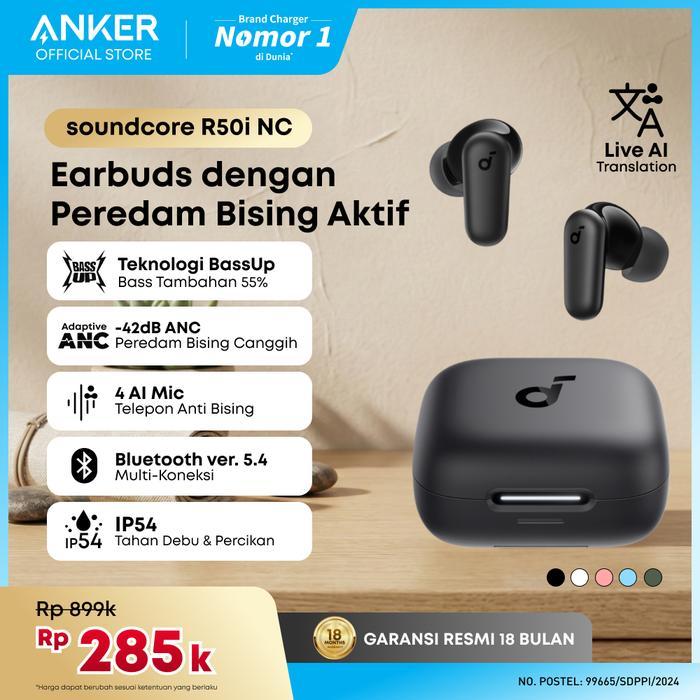 MUMPUNG PROMO (NEW LAUNCH) Soundcore Anker R50i NC Earbuds Adaptive Noise Canceling Headset Earphone
