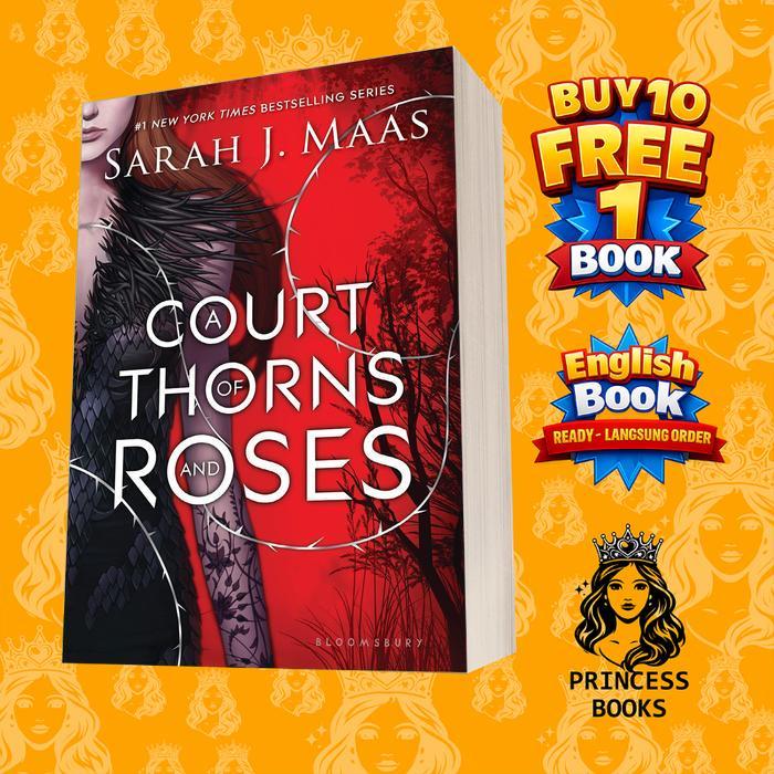 A Court of Thorns and Roses Sarah J. Maas