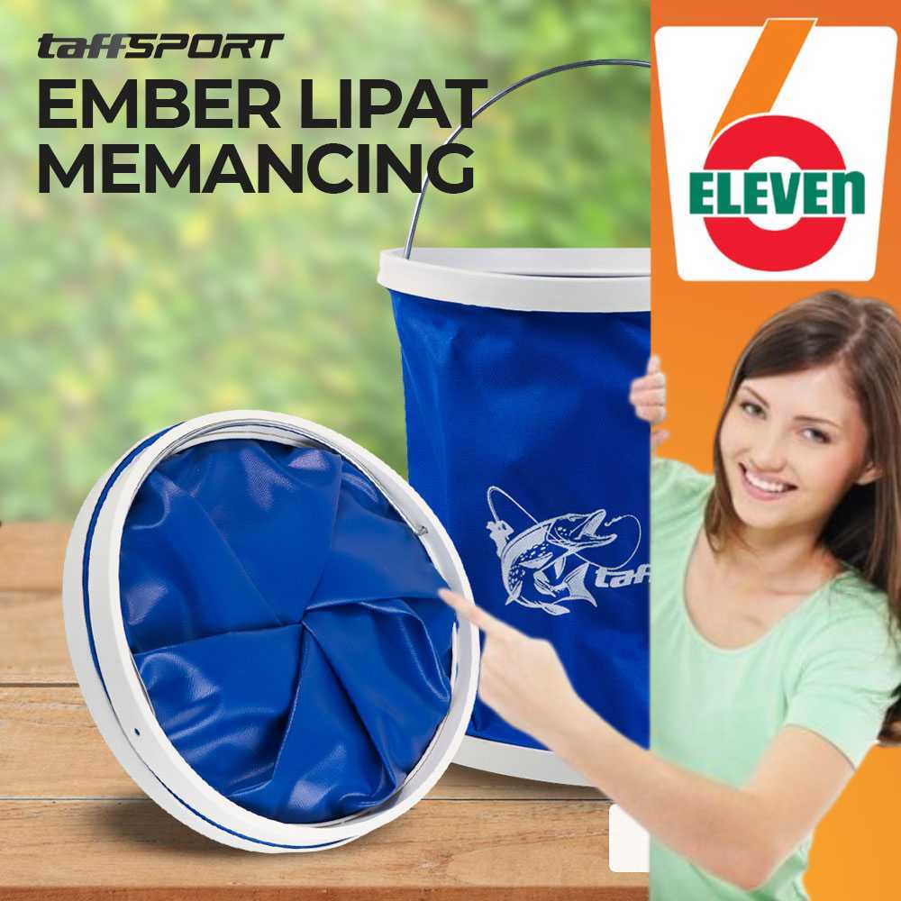 6ELEVEN - TaffSPORT Ember Lipat Memancing Foldable Bucket Fishing Waterproof 11L