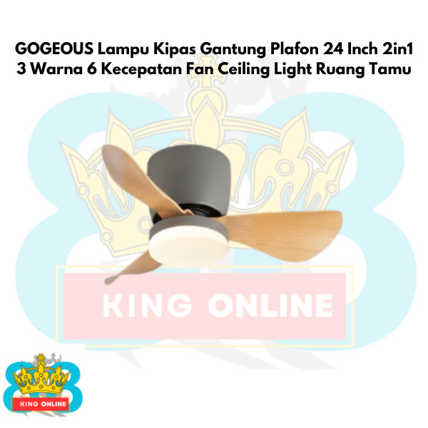 GOGEOUS Lampu Kipas Gantung Plafon 24 Inch 2in1 3 Warna 6 Kecepatan Fan Ceiling Light Ruang Tamu