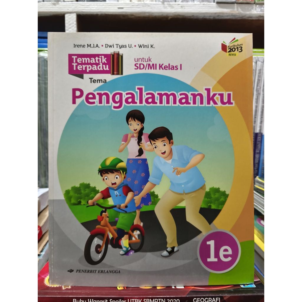 BUKU TEMATIK PENGALAMANKU UNTUK SD/MI KELAS 1 JILID 1E