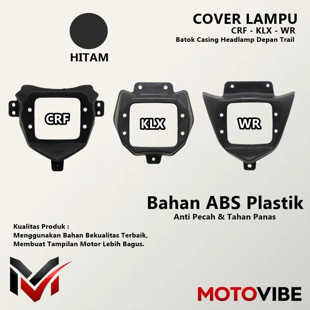 COVER LAMPU CRF KLX WR BATOK CASING HEADLAMP DEPAN TRAIL WR155 MOTOR