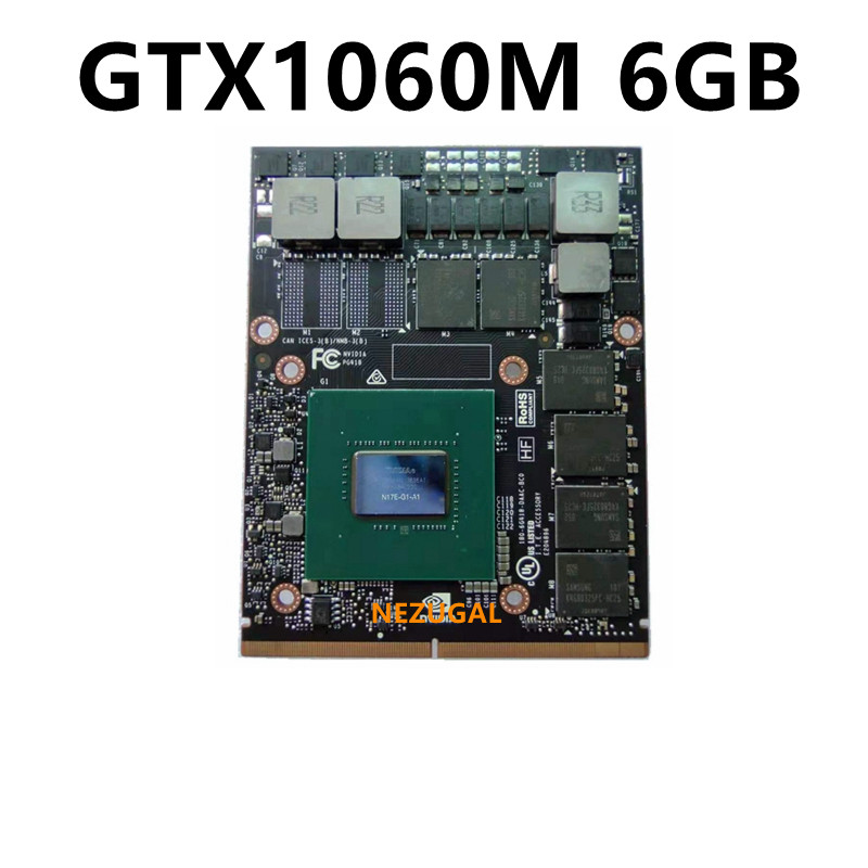 GTX 1060M 6GB N17E-G1-A1 Graphics Card For MSI GT70 GT72 For Dell Alienware M18X R3 /HP/MSI/Clevo La
