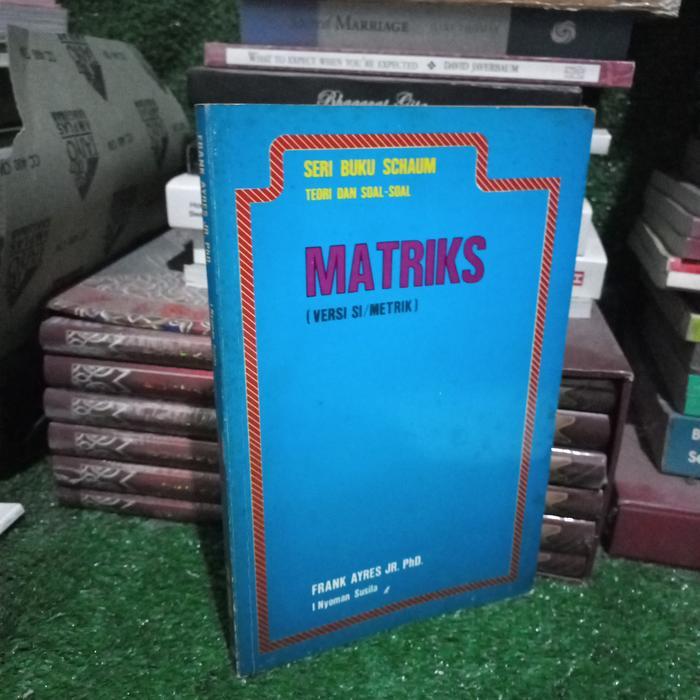 Buku Matriks Seri Schaum teori dan soal soal frank ayres