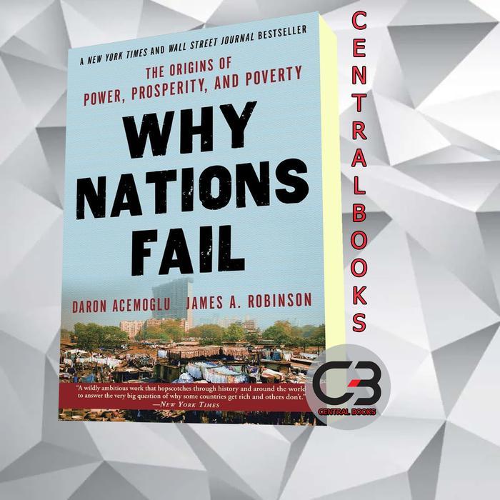 Why Nations Fail: The Origins of Power