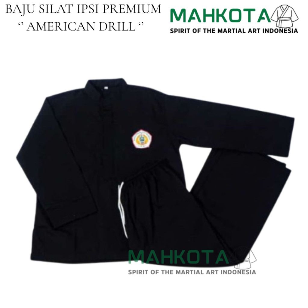 seragam ipsi American drill halus/Sakral Ipsi/Seragam Silat Ipsi/baju silat ipsi - MAHKOTA