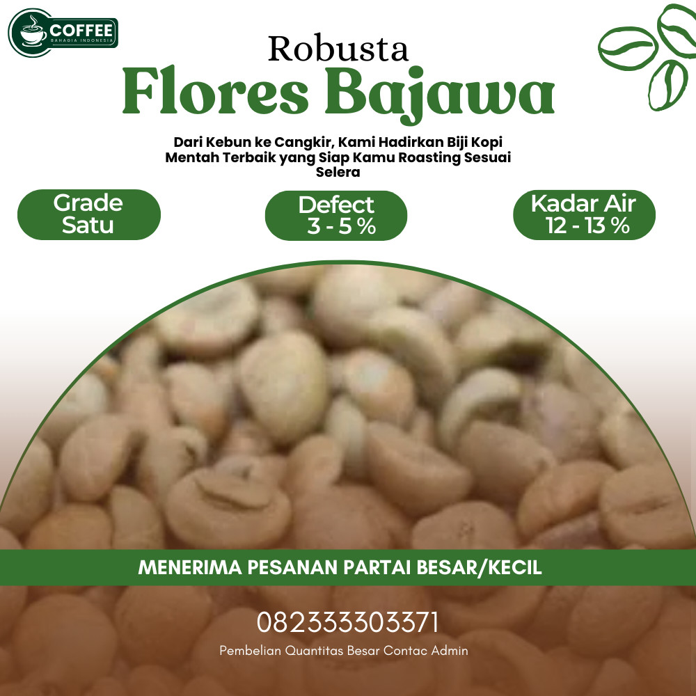 green Bean  biji kopi Robusta Flores Bajawa - Fine